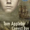 Tom Appleby, Convict Boy