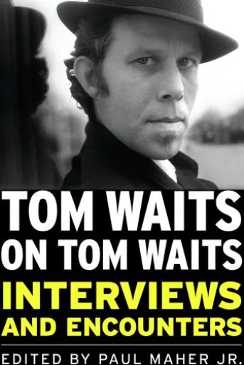 Tom Waits on Tom Waits