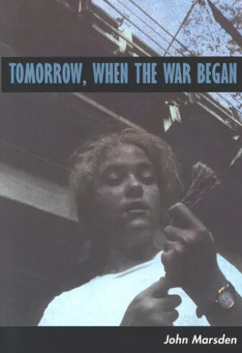 Tomorrow, When the War Began