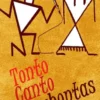 Tonto Canto Pocahontas