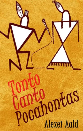 Tonto Canto Pocahontas
