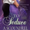 To Seduce a Scoundrel