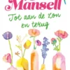Tot aan de zon en terug