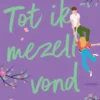 Tot ik mezelf vond