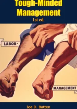 Tough-Minded Management 1st ed.