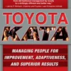 Toyota Kata: Managing People for Improvement, Adaptiveness and Superior Results