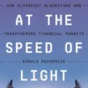 Trading at the Speed of Light