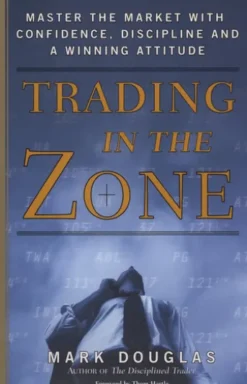 Trading in the Zone
