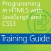 Training Guide Programming in HTML5 with JavaScript and CSS3 (MCSD)