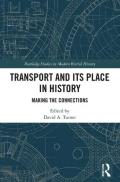 Transport and Its Place in History