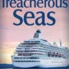 Treacherous Seas