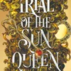 Trial of the Sun Queen