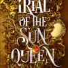 Trial of the Sun Queen