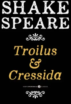 Troilus And Cressida