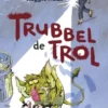 Trubbel de trol