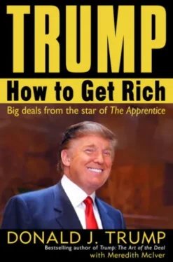 Trump: How to Get Rich