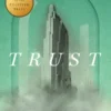 Trust (Pulitzer Prize Winner)