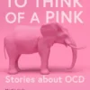 Try Not to Think of a Pink Elephant
