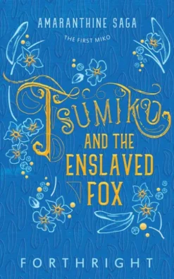 Tsumiko and the Enslaved Fox