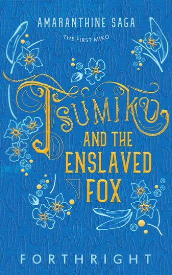 Tsumiko and the Enslaved Fox