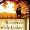 Tussen de wilde takken