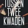 Tussen twee kwaden