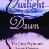 Twilight and Dawn