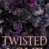 Twisted Love