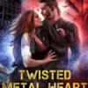 Twisted Metal Heart