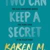 Two Can Keep a Secret