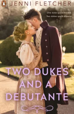 Two Dukes and a Debutante