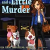 Two Pits and A Little Murder