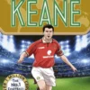 Ultimate Football Heroes: Keane (Midfield Generals 7)