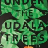 Under the Udala Trees