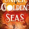 Under Golden Seas