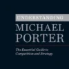 Understanding Michael Porter