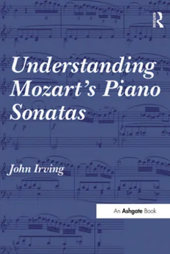 Understanding Mozart's Piano Sonatas