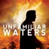 Unfamiliar Waters