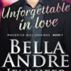 Unforgettable In Love ( The Maverick Billionaires, Book 7)