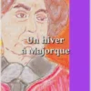 Un hiver à Majorque
