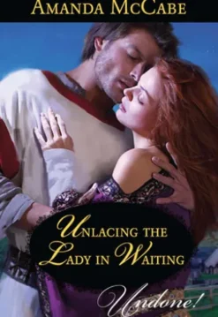 Unlacing the Lady in Waiting