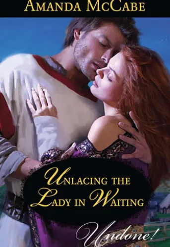 Unlacing the Lady in Waiting