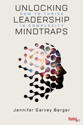 Unlocking Leadership Mindtraps