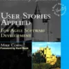 User Stories Applied: For Agile Software Development