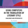 Using Computers in the Translation of Literary Style
