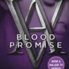 Vampire Academy: Blood Promise (book 4)