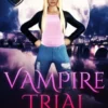 Vampire Trial