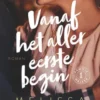 Vanaf het allereerste begin