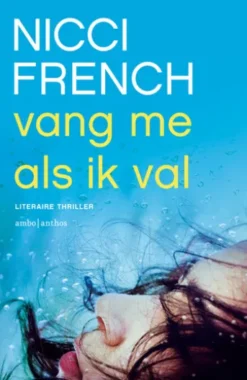 Vang me als ik val