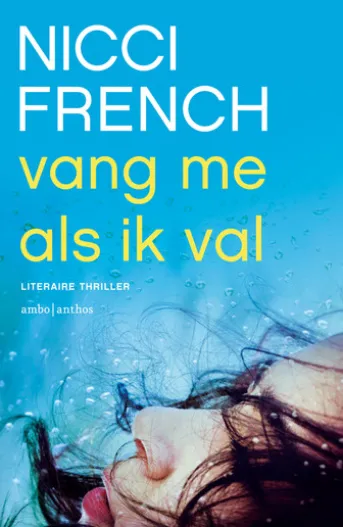 Vang me als ik val